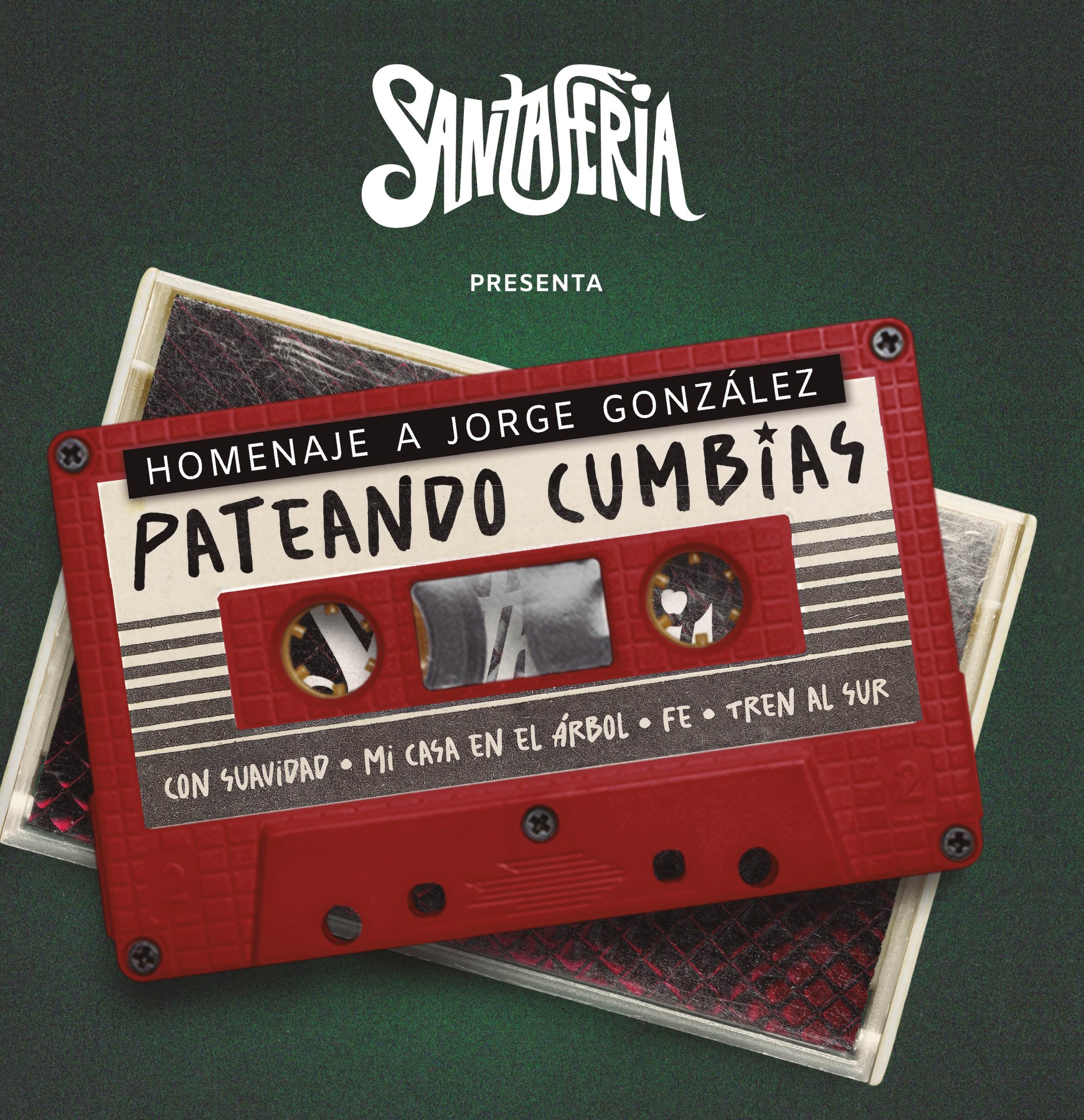 Santaferia estrena vinilo de su EP “Pateando Cumbias” (Homenaje a Jorge González)