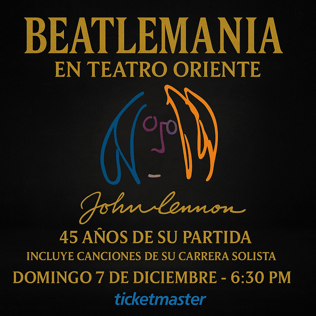 BEATLEMANIA ofrecerá concierto a 45 años de la muerte de John Lennon
