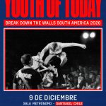 EVENTOS | YOUTH OF TODAY REGRESA A CHILE CON SU «BREAK DOWN THE WALLS» TOUR
