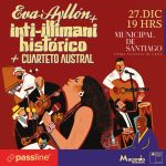 EVENTOS |  Inti-Illimani Histórico inicia celebración de sus 60 años con concierto junto a Eva Ayllón y el Cuarteto Austral en el Teatro Municipal de Santiago