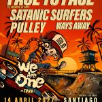 EVENTOS | We Are One Tour 2027 confirma su regreso a Chile con Face To Face, Satanic Surfers, Pulley y Ways Away